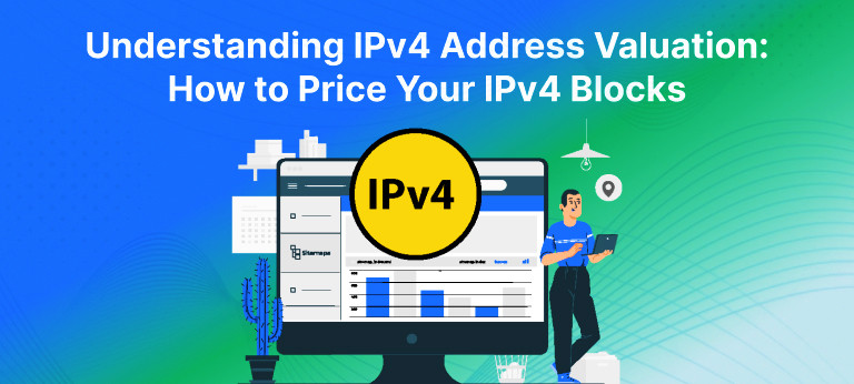 Understanding IPv4 Address Valuation: How to Price Your IPv4 Blocks